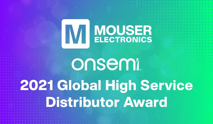 MOUSER ELECTRONICS NOMMÉ GLOBAL HIGH SERVICE DISTRIBUTOR DE L’ANNÉE PAR ONSEMI